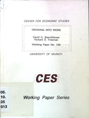 Seller image for Growing into Work; CES Working Paper Series No. 108; for sale by books4less (Versandantiquariat Petra Gros GmbH & Co. KG)