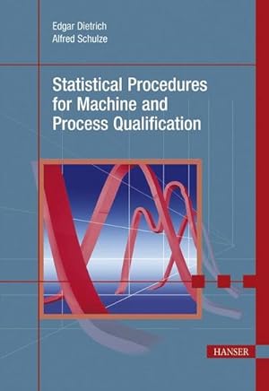 Seller image for Statistical Procedures for Machine and Process Qualification for sale by AHA-BUCH GmbH