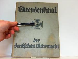 Bild des Verkufers fr Ehrendenkmal der Deutschen Wehrmacht - Kriegsausgabe vom Ehrendenkmal der Deutschen Armee und Marine. zum Verkauf von Antiquariat Ehbrecht - Preis inkl. MwSt.