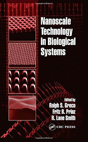 Image du vendeur pour Nanoscale Technology in Biological Systems: Nanoscale Fabrication of a New Generation of Biomedical Devices mis en vente par Kepler-Buchversand Huong Bach