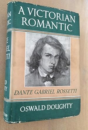 Seller image for A Victorian Romantic: Dante Gabriel Rossetti for sale by Lucky Panther Books