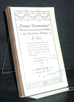 "Fauna Germanica" Etiketten-Sammlung der Käfer des Deutschen Reiches. 2. Heft, enthaltend sämtlic...