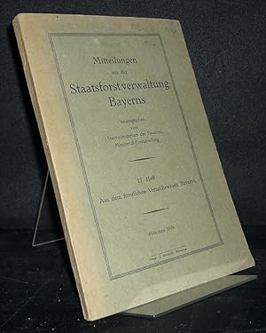 Seller image for Aus dem forstlichen Versuchwesen Bayerns. 3 Aufstze in 1 Band. - Nr. 1: Durchforstungsversuche in Fichtenbestnden. Von Otto Gutmann. - Nr. 2: Standortbestimmungen der Durchforstungsversuche im Sachsenriederforst. Von Gustav Krauss. - Nr. 3: Untersuchungen ber das Pflanzenklima. Von Rudolf Geiger. (= Mitteilungen aus der Staatsforstverwaltung Bayerns, Heft 17). for sale by Antiquariat Kretzer