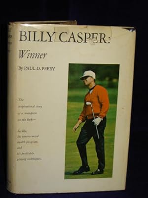 Image du vendeur pour Billy Casper: Winner mis en vente par Gil's Book Loft
