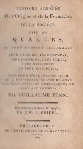 Histoire Abrégée De L'origine et De La Formation De La société Dite Des Quakers