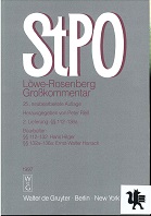 Bild des Verkufers fr Die Strafprozeordnung : Grokommentar. Lwe-Rosenberg [Mehrteiliges Werk] zum Verkauf von Kirjat Literatur- & Dienstleistungsgesellschaft mbH