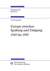 Bild des Verkufers fr Europa zwischen Spaltung und Einigung 1945 - 1993 zum Verkauf von Kirjat Literatur- & Dienstleistungsgesellschaft mbH