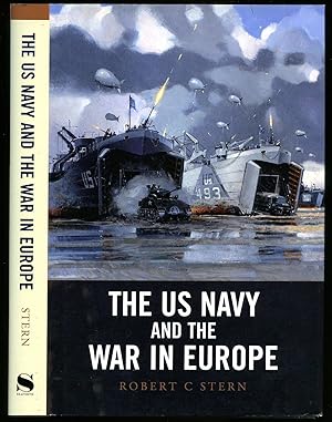 Image du vendeur pour The US Navy and the War in Europe mis en vente par Little Stour Books PBFA Member