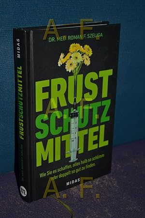 Seller image for Frustschutzmittel for sale by Antiquarische Fundgrube e.U.