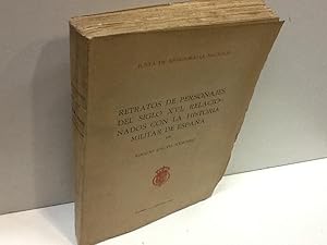 Imagen del vendedor de RETRATOS DE PERSONAJES DEL SIGLO XVI RELACIONADOS CON LA HISTORIA MILITAR DE ESPAA CALVO SANCHEZ IGNACIO 1919 a la venta por LIBRERIA ANTICUARIA SANZ