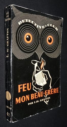 Seller image for Feu mon beau-frre for sale by Abraxas-libris