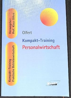Kompakt-Training Personalwirtschaft von Klaus Olfert viele einprägsame Beispiele, Tabelle, Abbild...