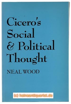 Cicero's Social and Political Thought.