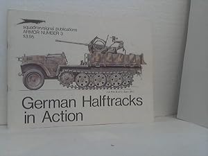 German Halftracks in Action. - Created by Uwe Feist. Captions Kurt Rieger. (= Armor Number 3).