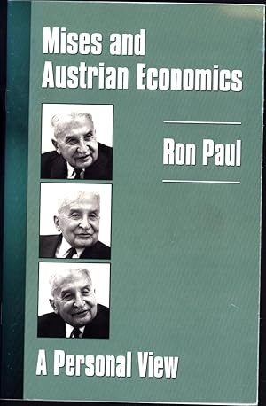 Mises and Austrian Economics / A Personal View