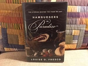 Hamburgers in Paradise: The Stories behind the Food We Eat