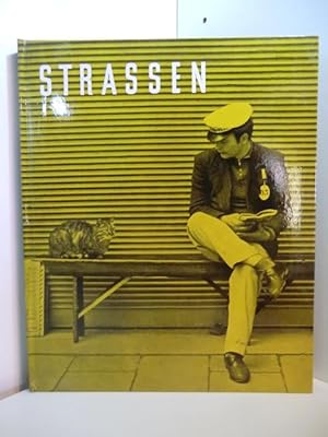 Seller image for Strassen. Fotos aus aller Welt. for sale by Antiquariat Weber