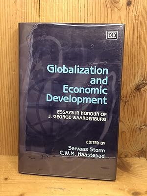 Globalization and Economic Development: Essays in Honour of J. George Waardenburg