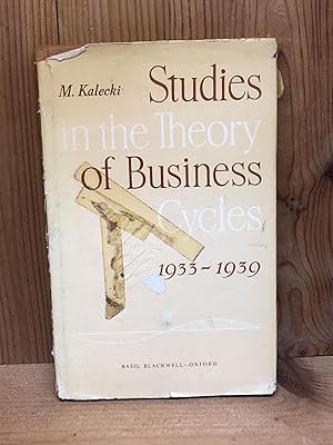 STUDIES IN THE THEORY OF BUSINESS CYCLES 1933-1939