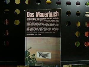 Immagine del venditore per Das Mauerbuch. Texte und Bilder aus Deutschland von 1945 bis heute venduto da Antiquariat im Kaiserviertel | Wimbauer Buchversand