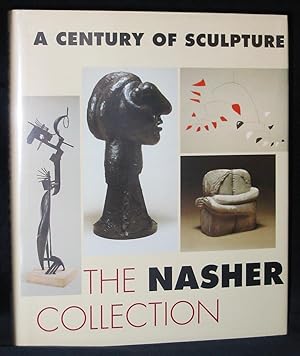 Bild des Verkufers fr A Century of Sculpture : The Nasher Collection zum Verkauf von Exquisite Corpse Booksellers