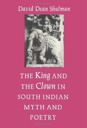 The King and The Clown in South Indian Myth and Poetry