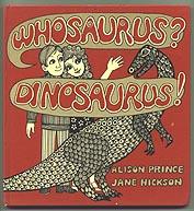 Seller image for Whosaurus? Dinosaurus! for sale by Mad Hatter Books