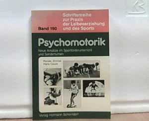 Seller image for Psychomotorik. Neue Anstze im Sportfrderunterricht und Sonderturnen. for sale by Antiquariat Ehbrecht - Preis inkl. MwSt.