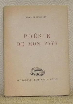 Seller image for Posie de mon pays. Avec un portrait de l'auteur par Jean Viollier. for sale by Bouquinerie du Varis