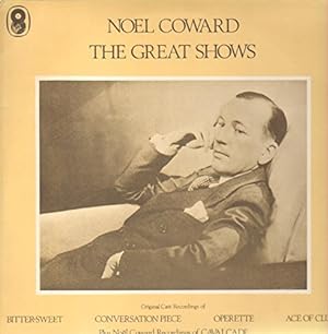 Noel Coward : The Great Shows [2xVinyl] Original Cast Recordings of Bitter-Sweet, Conversation Pi...