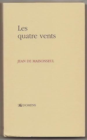 Les Quatre vents. Illustré de trois dessins à l'encre.