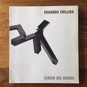 Eduardo Chillida : elogio del hierro