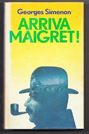 Arriva Maigret!