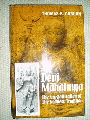 Seller image for Devi-mahatmya : The Crystalization of the Goddess Tradition for sale by Expatriate Bookshop of Denmark
