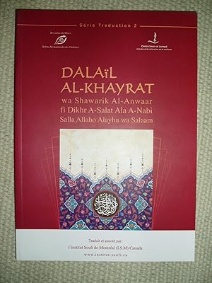 Dalail al-khayrat wa shawariq al-anwar fi dhikr .,., / les voies d'acces aux bienfaits et les jai...