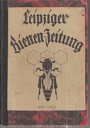 Bild des Verkufers fr Leipziger Bienen-Zeitung 51.Jahrgang 1936 und 52.Jahrgang 1937 zum Verkauf von Clivia Mueller