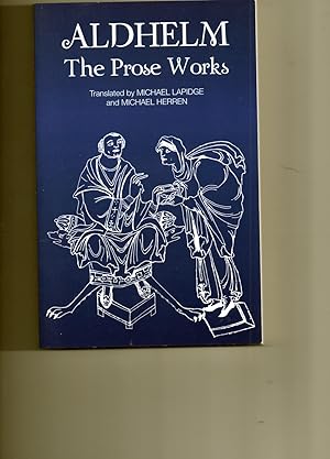 Aldhelm: the Prose Works