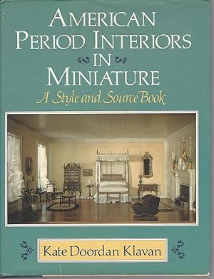 Seller image for American Period Interiors in Miniature for sale by BYTOWN BOOKERY