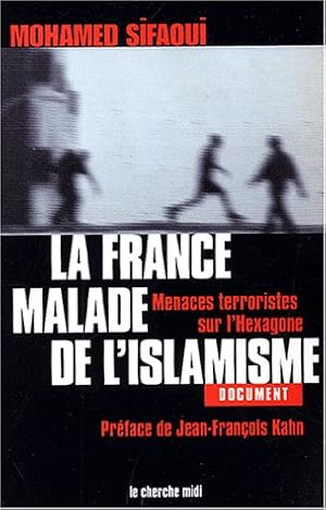 La France malade de l'islamisme : Menaces terroristes sur l'Hexagone