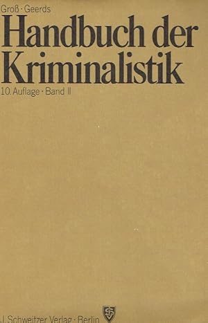 Seller image for Handbuch der Kriminalistik, Band II. Begrndet als. for sale by Antiquariat Bernhardt