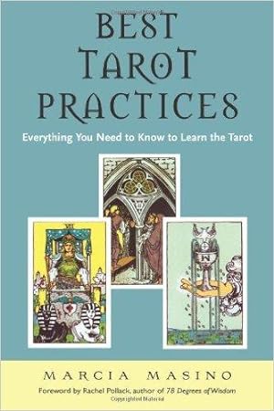 Best Tarot Practices: Everything You Need to Know to Learn the Tarot