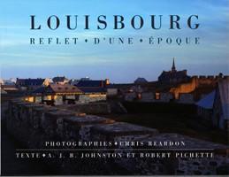 Louisbourg, reflet d'une époque