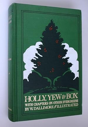 Holly, Yew and Box