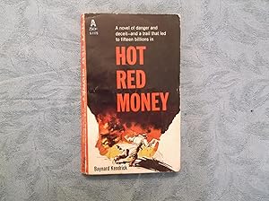 Imagen del vendedor de Hot Red Money a la venta por W. R. Slater - Books