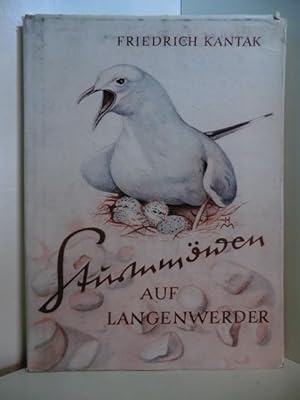 Seller image for Sturmmwen auf Langenwerder. Aus der Geschichte einer Vogelinsel for sale by Antiquariat Weber