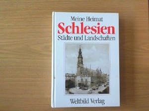 Meine Heimat Schlesien.[3 Bände] Städte u. Landschaften / Erinnerungen / Die letzten Tage. hrsg. ...