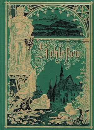 Schlesien : Eine Schilderung des Schlesierlandes. [Band 1-3] Mit Stahlstichen u. Holzschn. von Th...