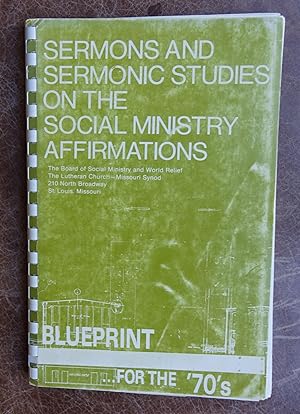Immagine del venditore per sermons and Sermon Studies on the Social Ministry Affirmations venduto da Faith In Print
