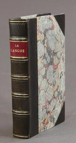 Image du vendeur pour La langue. On connoistra en quoy constite l'utilite de cet ouvrage, par la lecture des avertissemens qui la precedent. Suivant la copie de Paris mis en vente par Rulon-Miller Books (ABAA / ILAB)