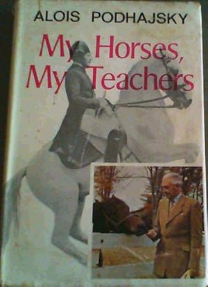 Seller image for My Horses, My Teachers for sale by Chapter 1